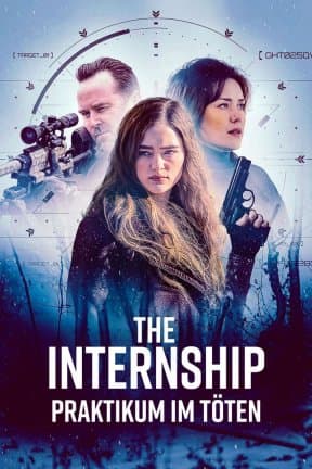 Filmplakat: The Internship - Praktikum im Töten