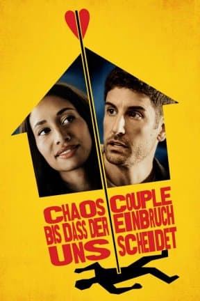 Filmplakat: Chaos Couple - Bis dass der Einbruch uns scheidet
